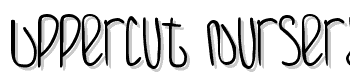 Uppercut-Nursery font